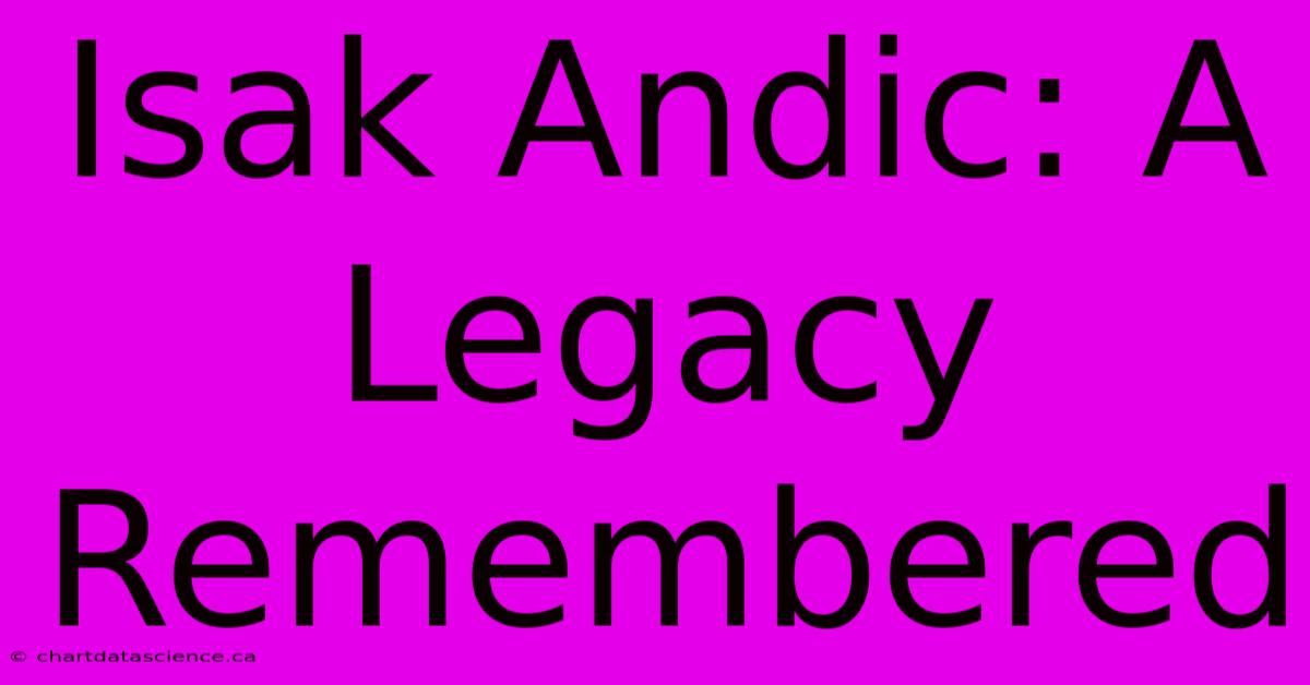 Isak Andic: A Legacy Remembered