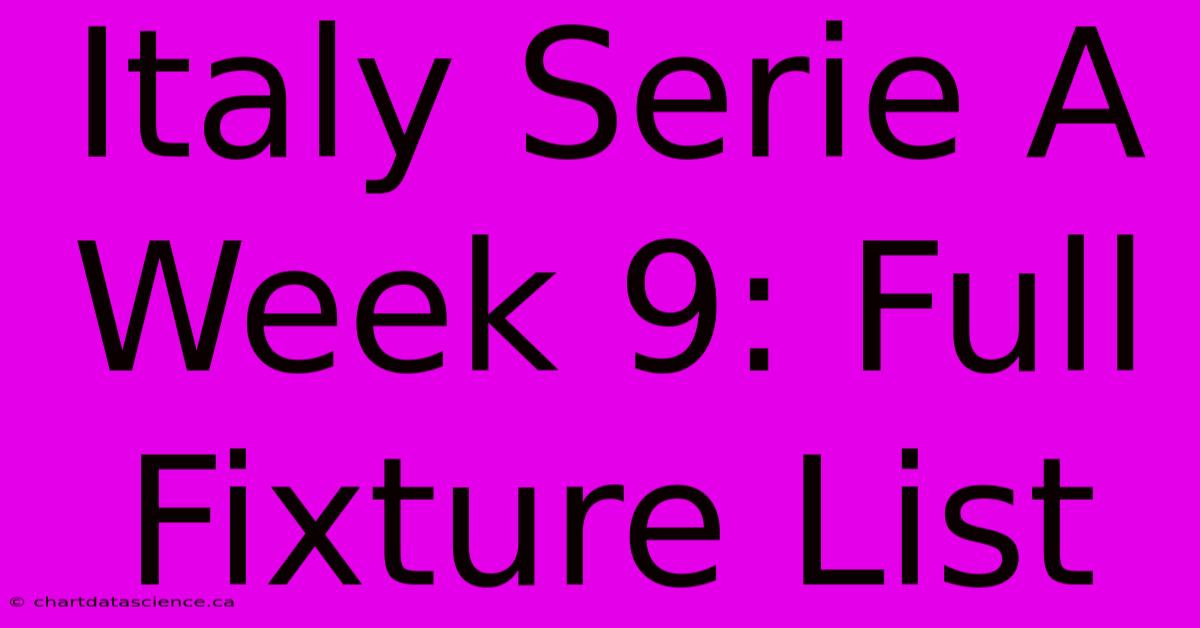 Italy Serie A Week 9: Full Fixture List