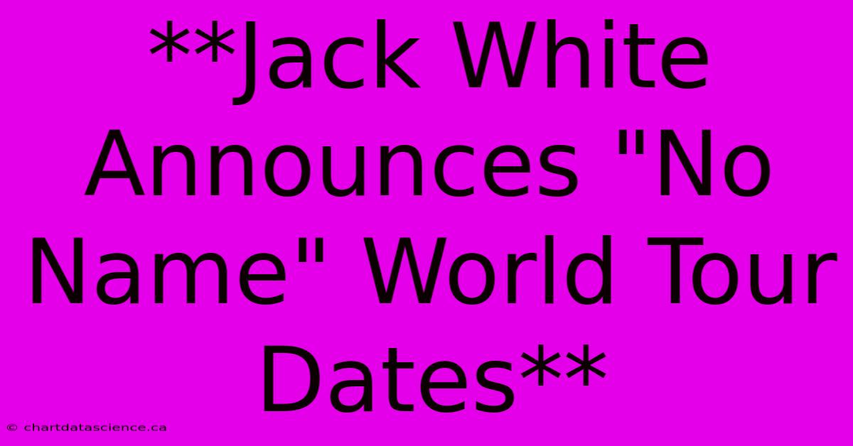 **Jack White Announces 