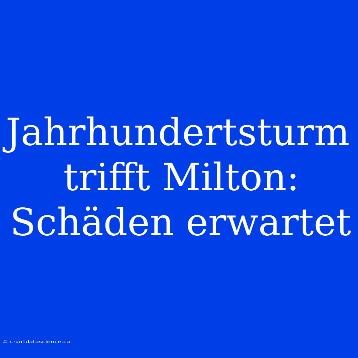 Jahrhundertsturm Trifft Milton: Schäden Erwartet