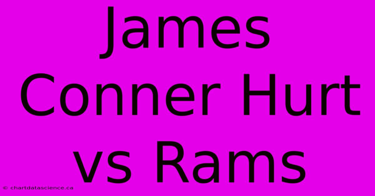 James Conner Hurt Vs Rams