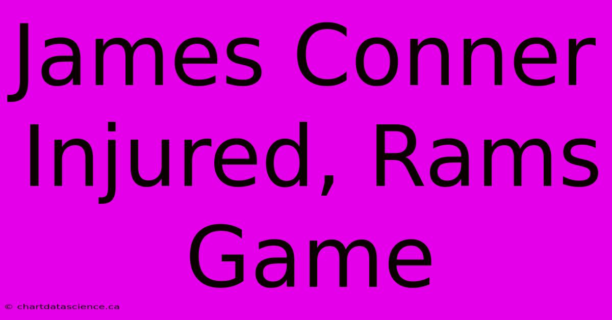 James Conner Injured, Rams Game