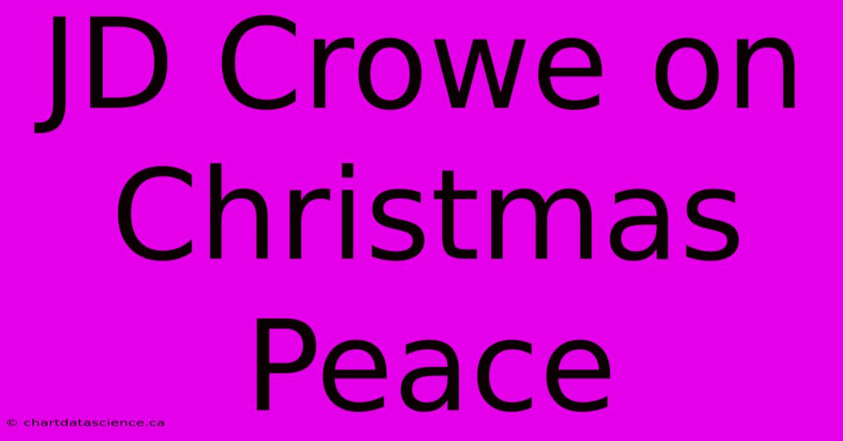 JD Crowe On Christmas Peace