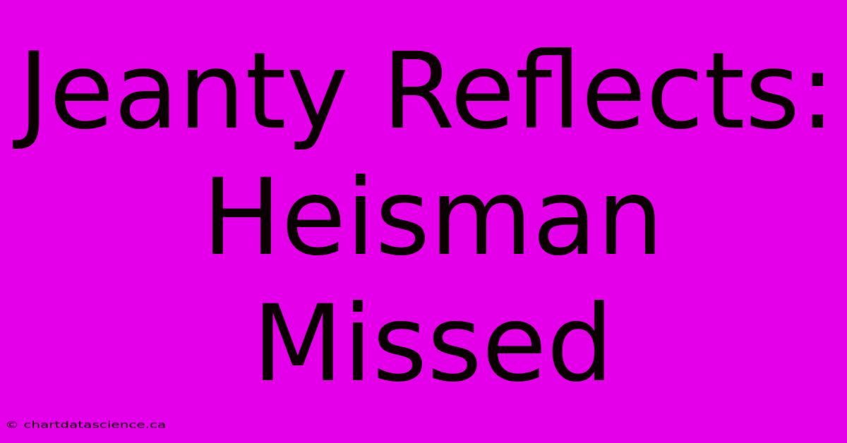 Jeanty Reflects: Heisman Missed