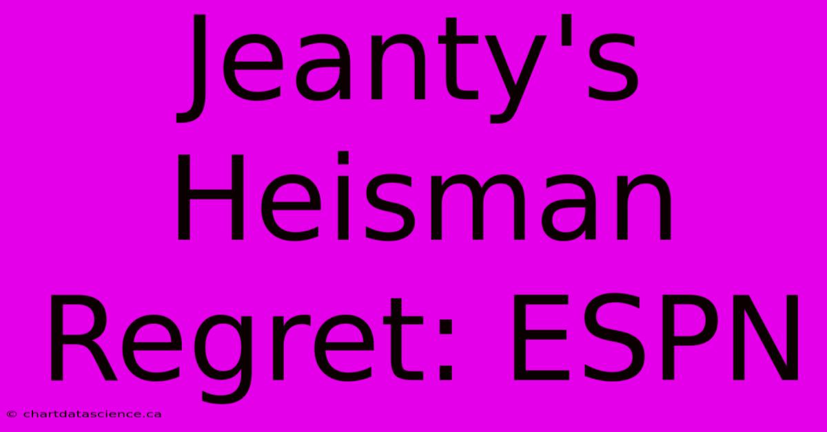 Jeanty's Heisman Regret: ESPN