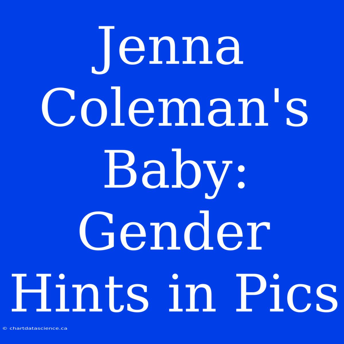 Jenna Coleman's Baby: Gender Hints In Pics