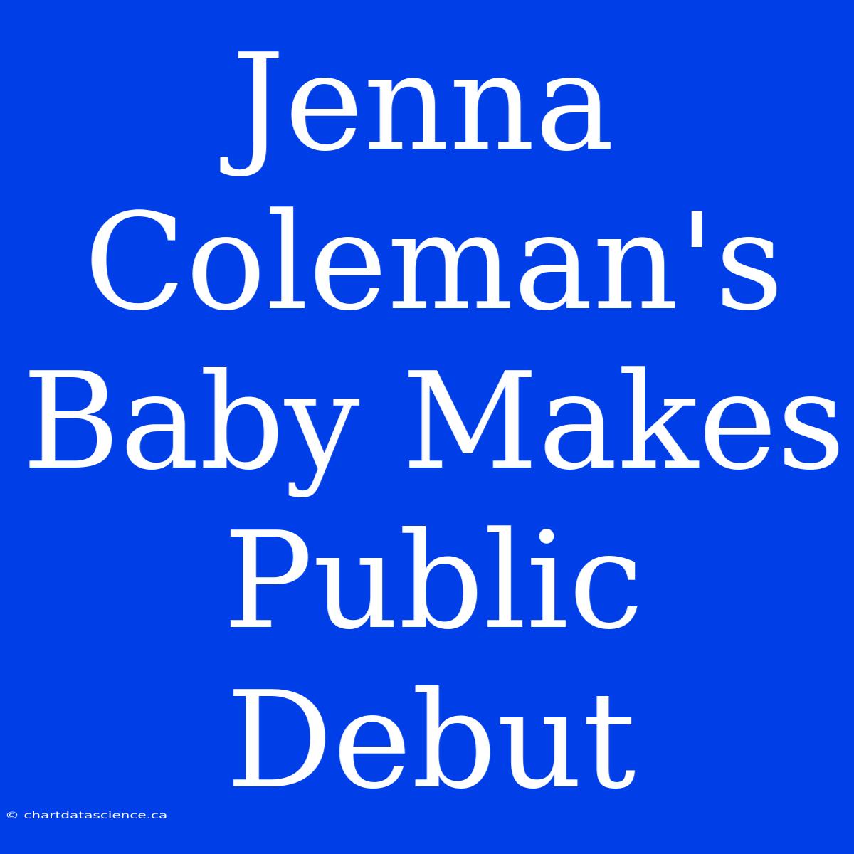 Jenna Coleman's Baby Makes Public Debut