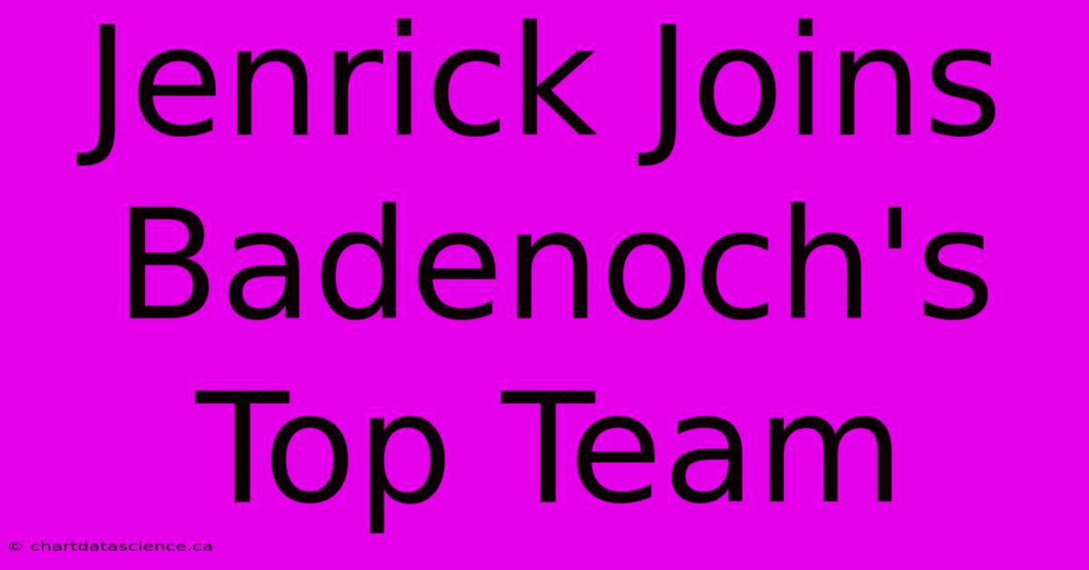 Jenrick Joins Badenoch's Top Team