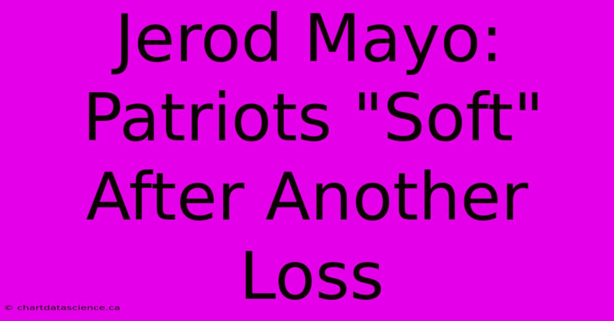 Jerod Mayo: Patriots 