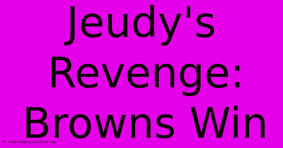 Jeudy's Revenge: Browns Win