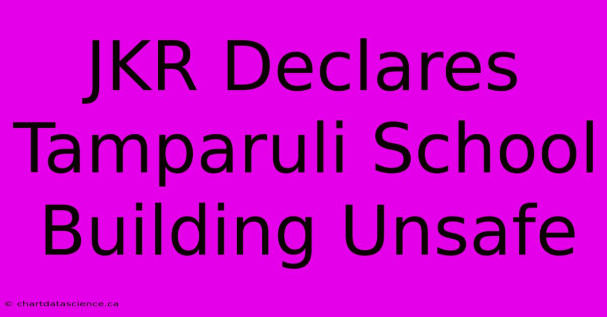 JKR Declares Tamparuli School Building Unsafe