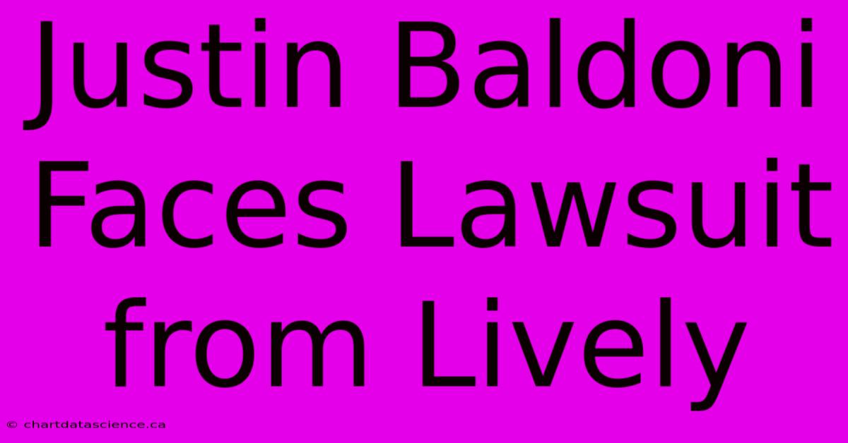 Justin Baldoni Faces Lawsuit From Lively