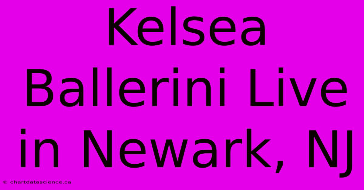 Kelsea Ballerini Live In Newark, NJ