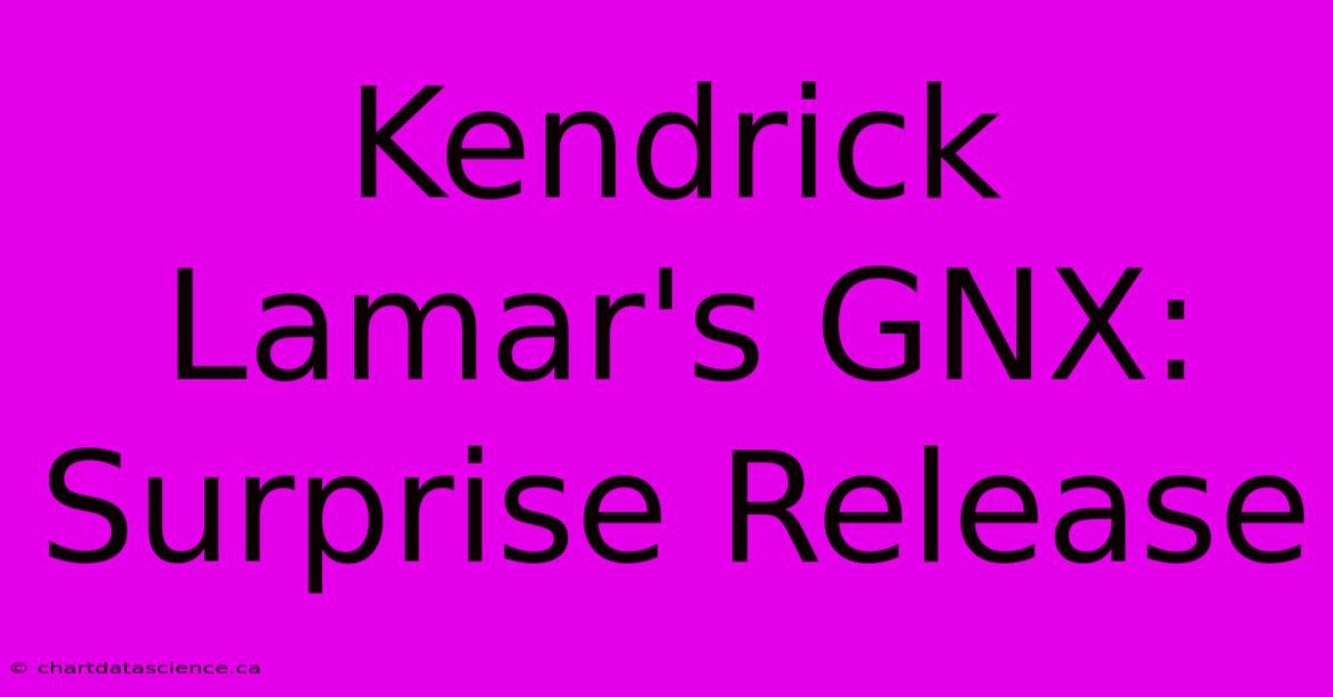 Kendrick Lamar's GNX: Surprise Release