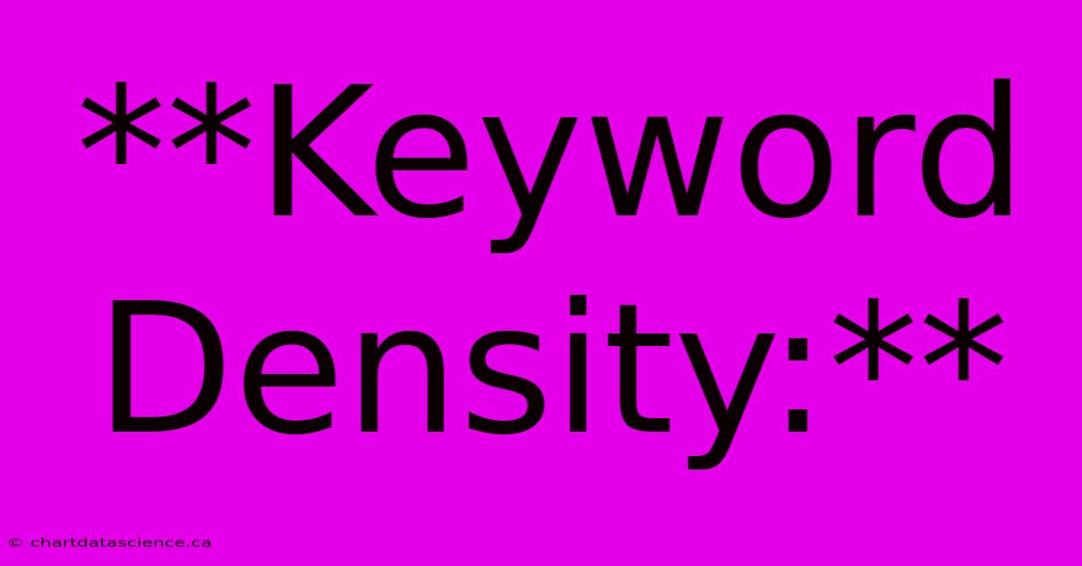 **Keyword Density:** 