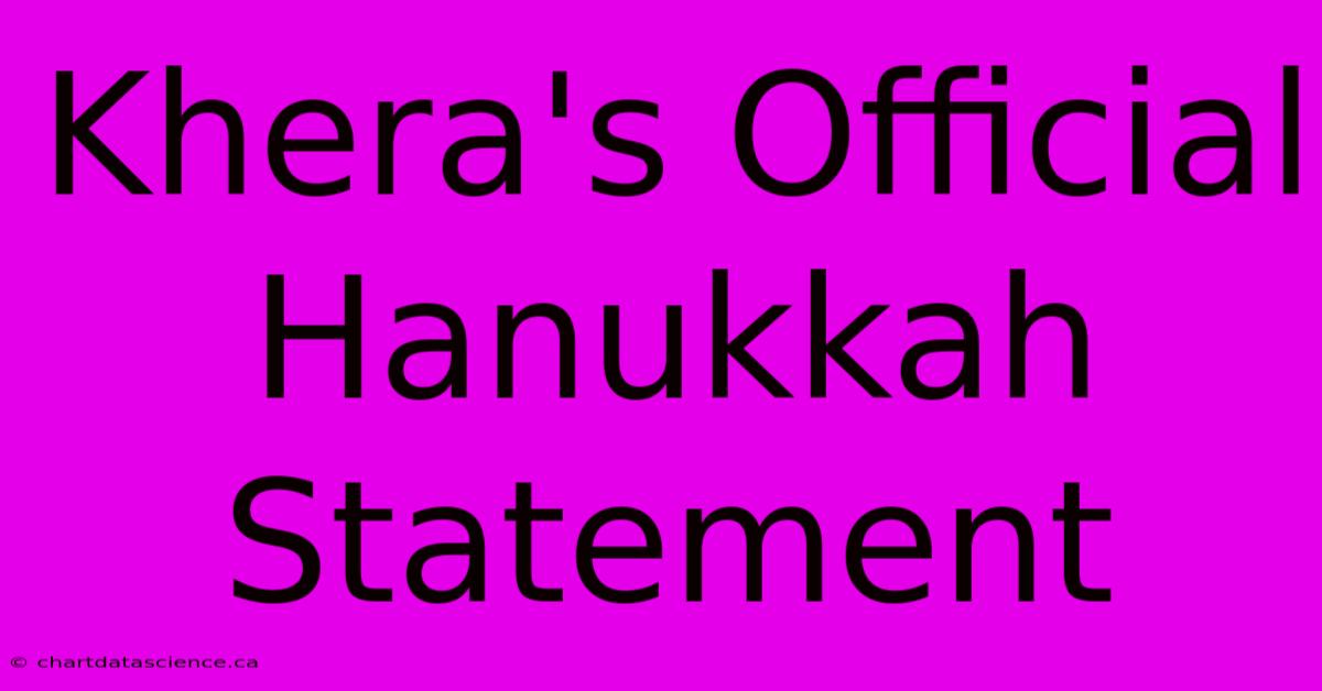 Khera's Official Hanukkah Statement