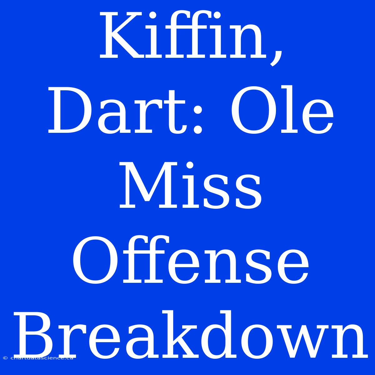 Kiffin, Dart: Ole Miss Offense Breakdown