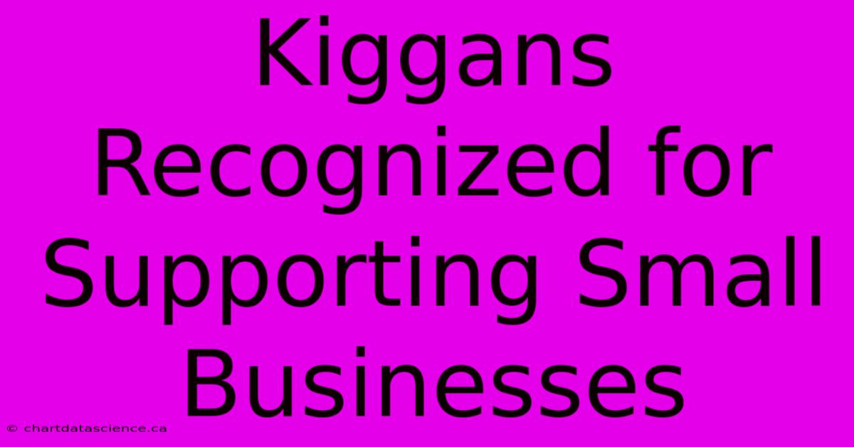 Kiggans Recognized For Supporting Small Businesses