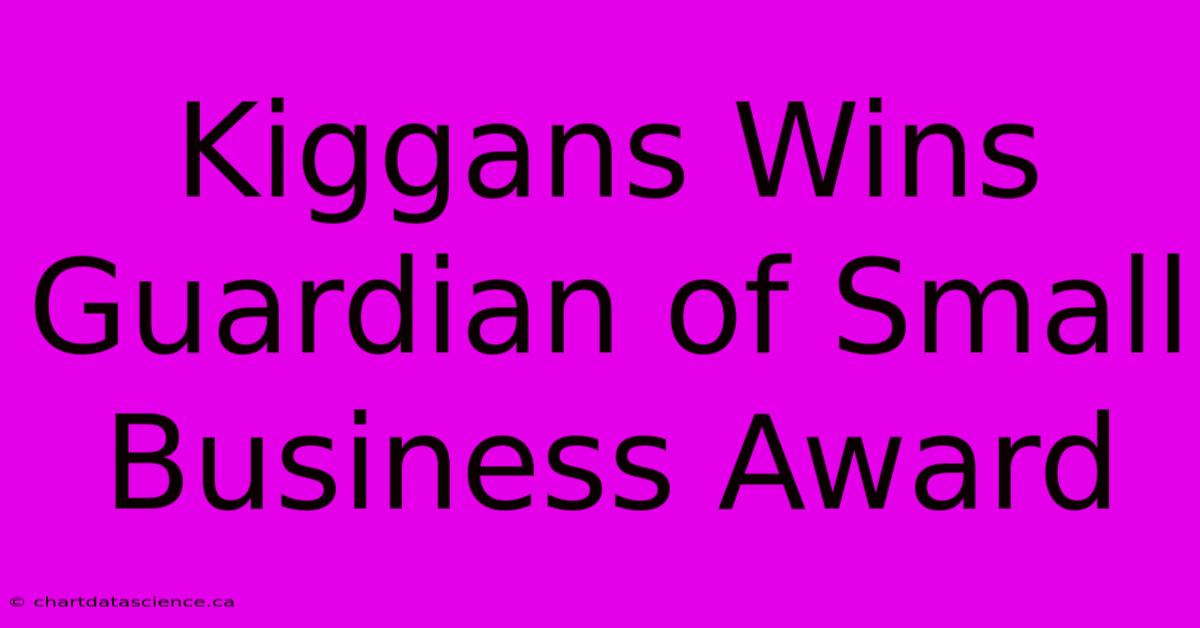 Kiggans Wins Guardian Of Small Business Award