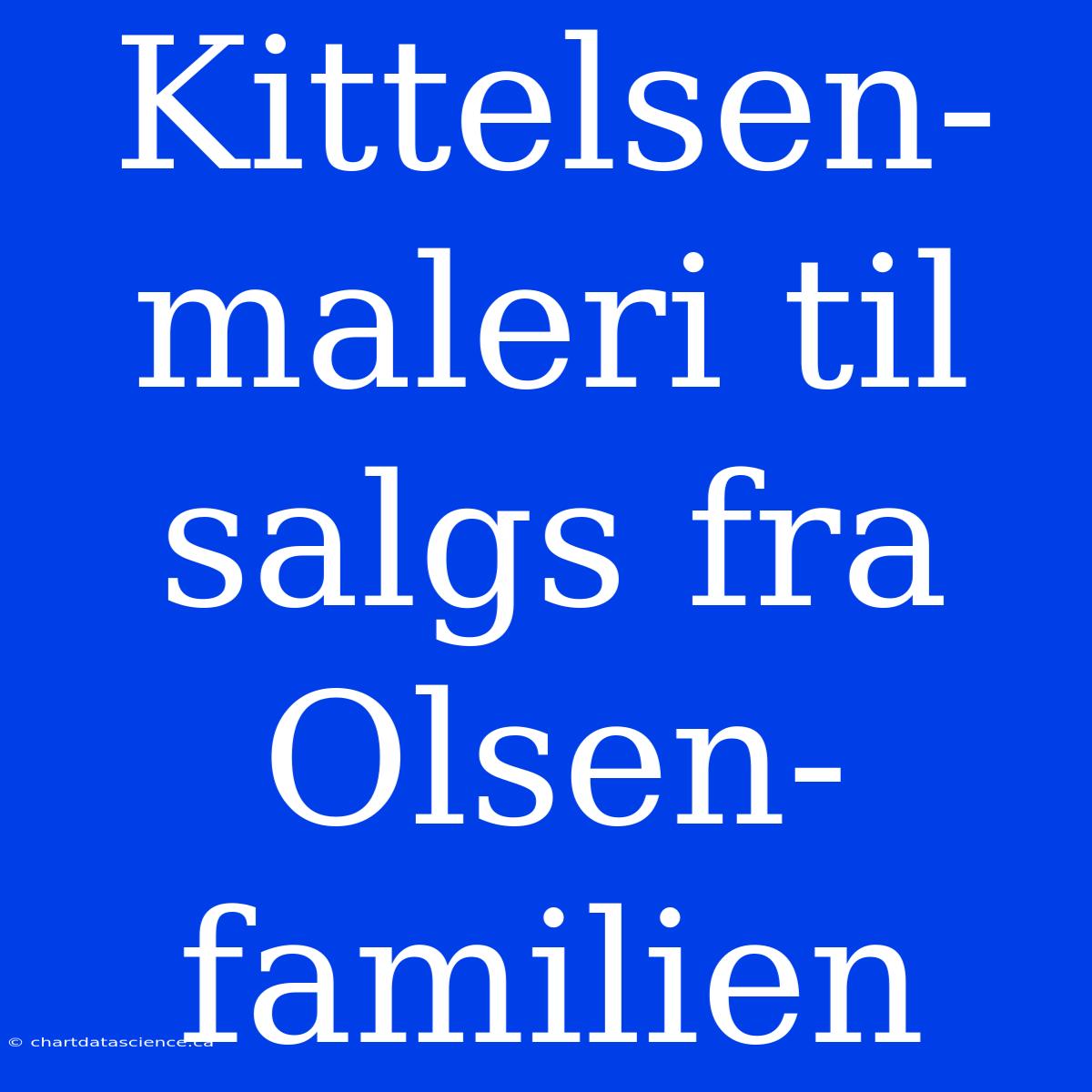 Kittelsen-maleri Til Salgs Fra Olsen-familien