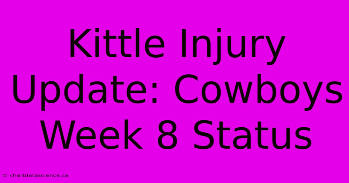 Kittle Injury Update: Cowboys Week 8 Status