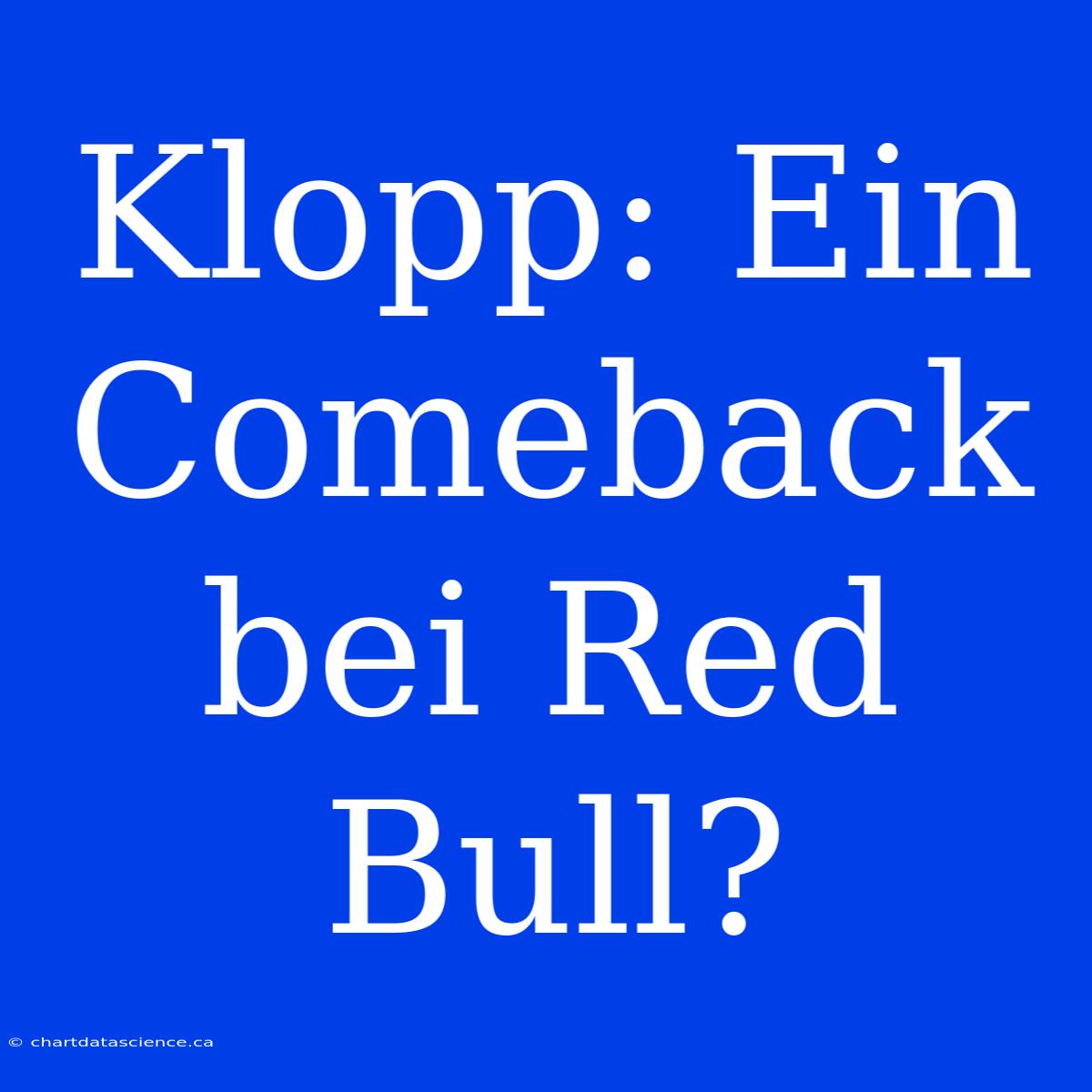 Klopp: Ein Comeback Bei Red Bull?