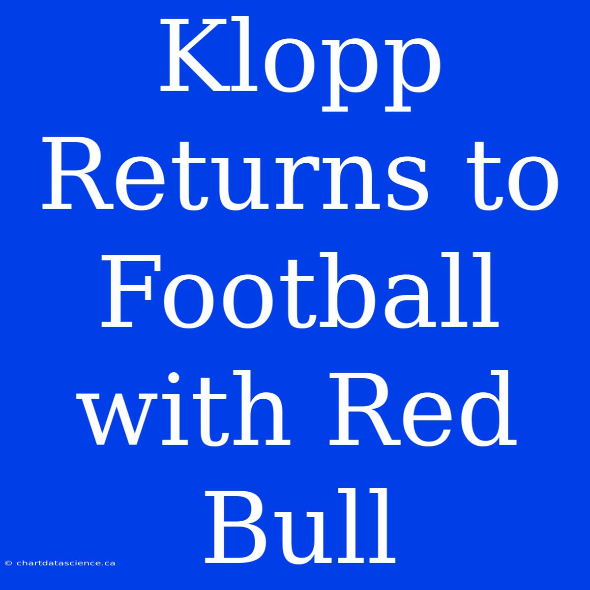 Klopp Returns To Football With Red Bull