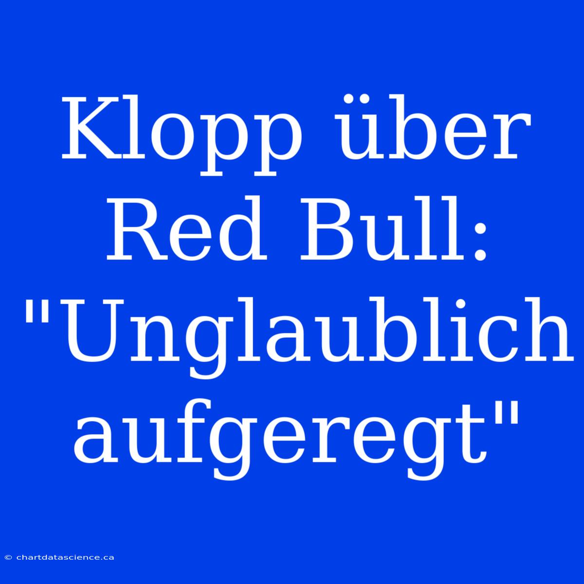 Klopp Über Red Bull: 