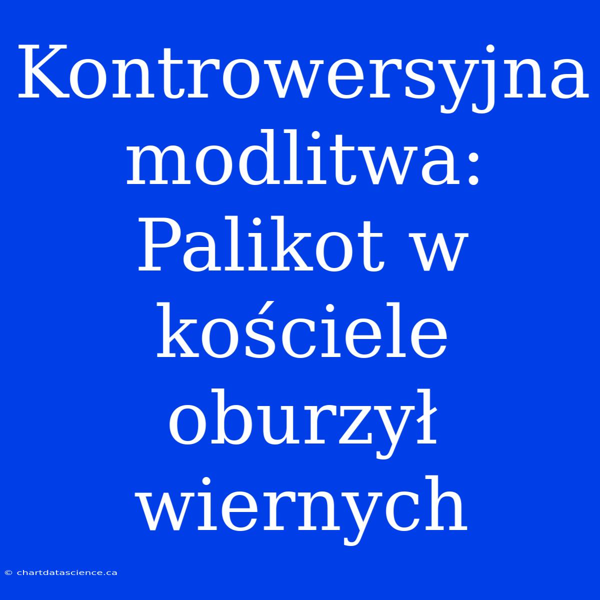 Kontrowersyjna Modlitwa: Palikot W Kościele Oburzył Wiernych