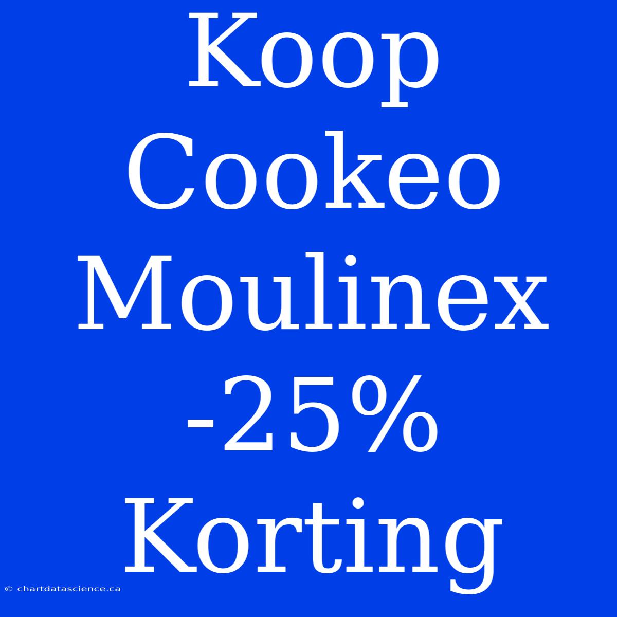 Koop Cookeo Moulinex -25% Korting