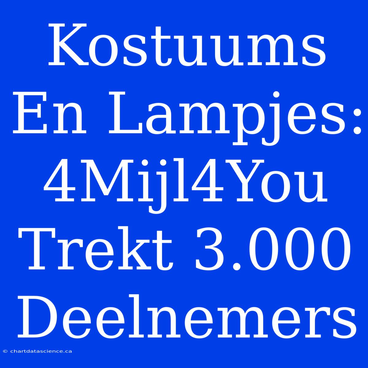 Kostuums En Lampjes: 4Mijl4You Trekt 3.000 Deelnemers