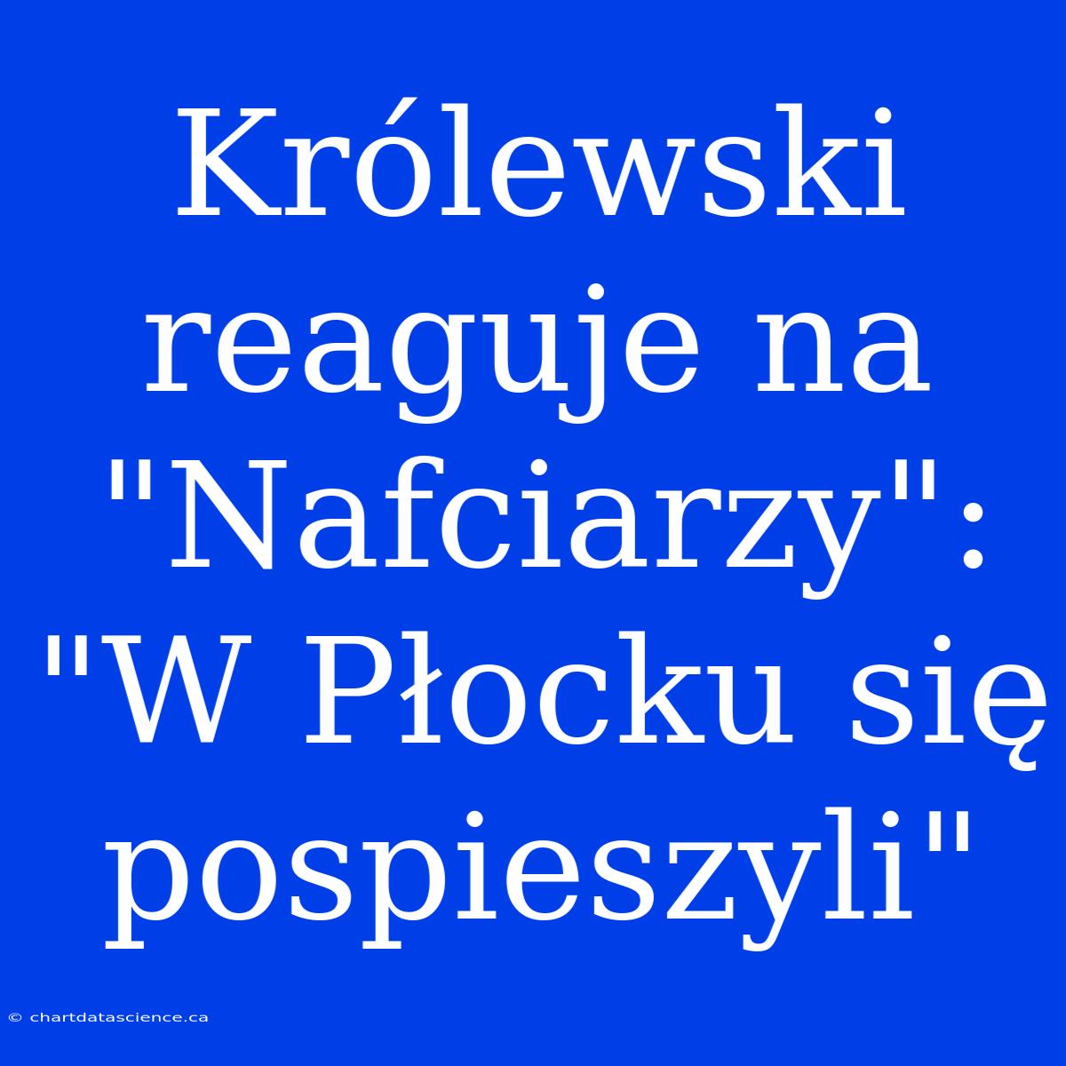 Królewski Reaguje Na 