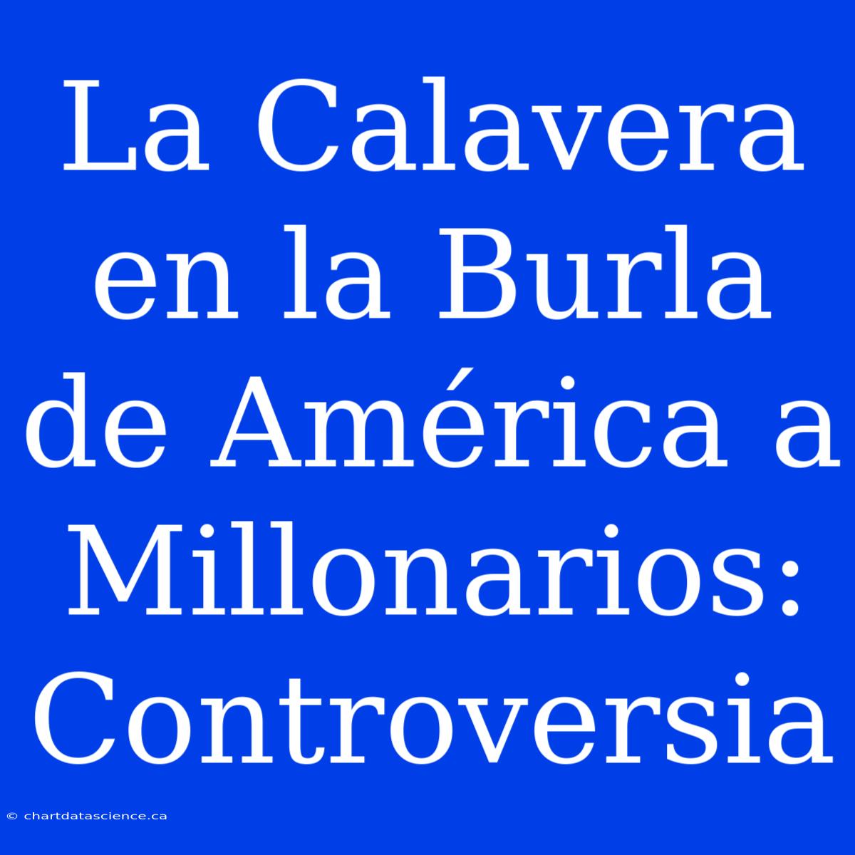 La Calavera En La Burla De América A Millonarios: Controversia