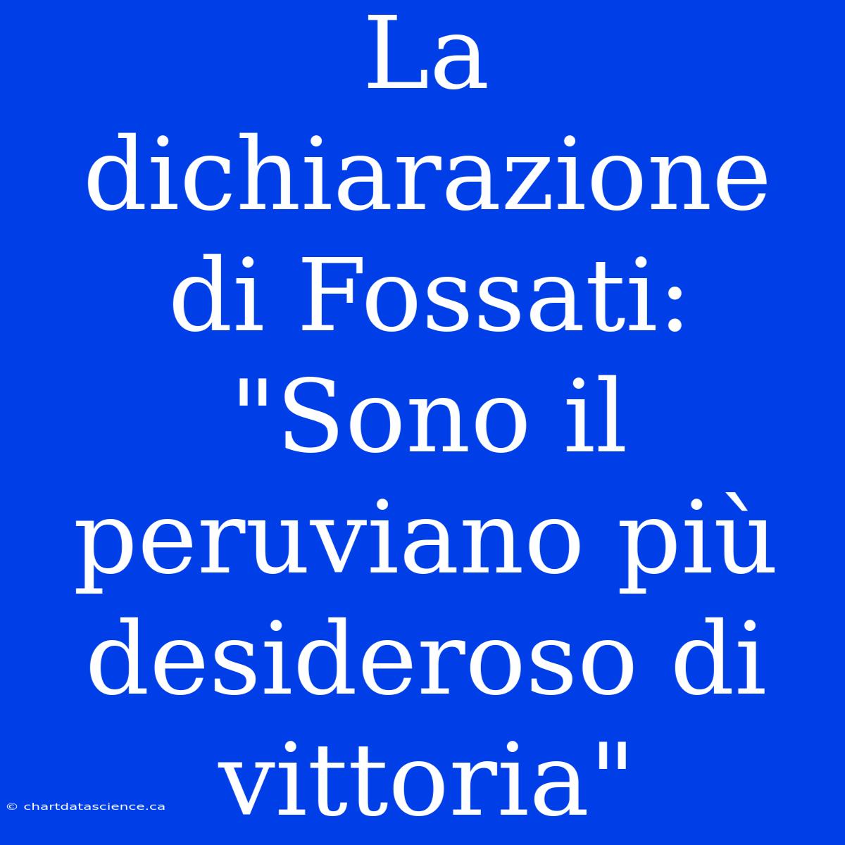 La Dichiarazione Di Fossati: 