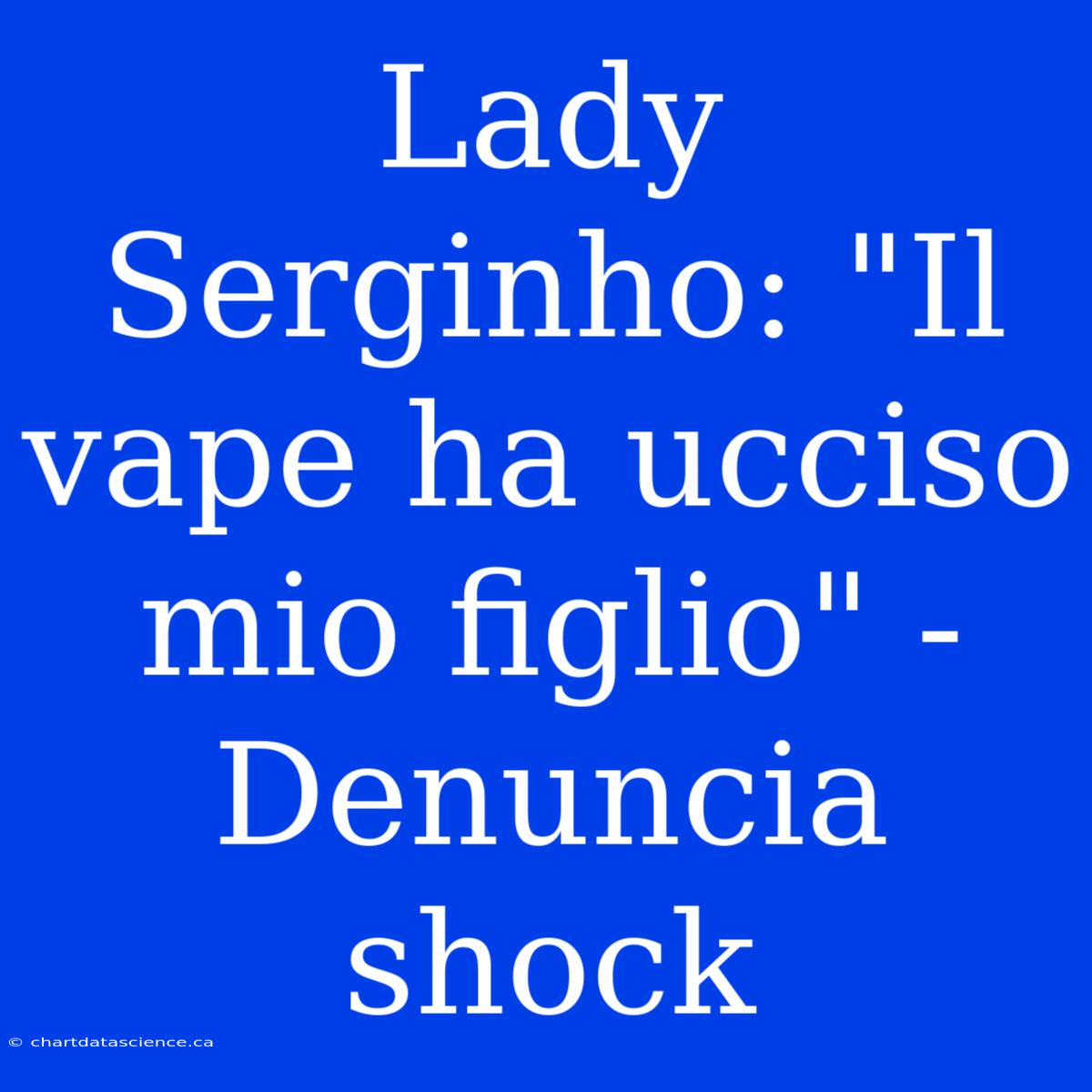 Lady Serginho: 