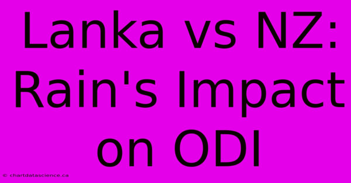 Lanka Vs NZ: Rain's Impact On ODI