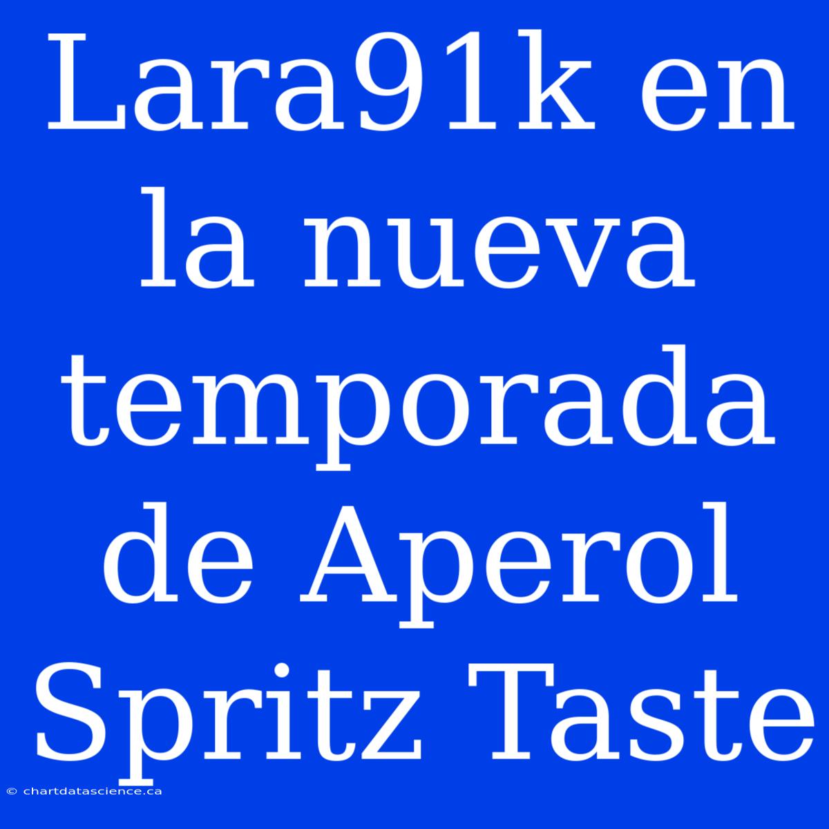 Lara91k En La Nueva Temporada De Aperol Spritz Taste