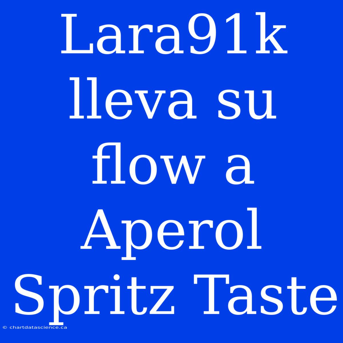 Lara91k Lleva Su Flow A Aperol Spritz Taste