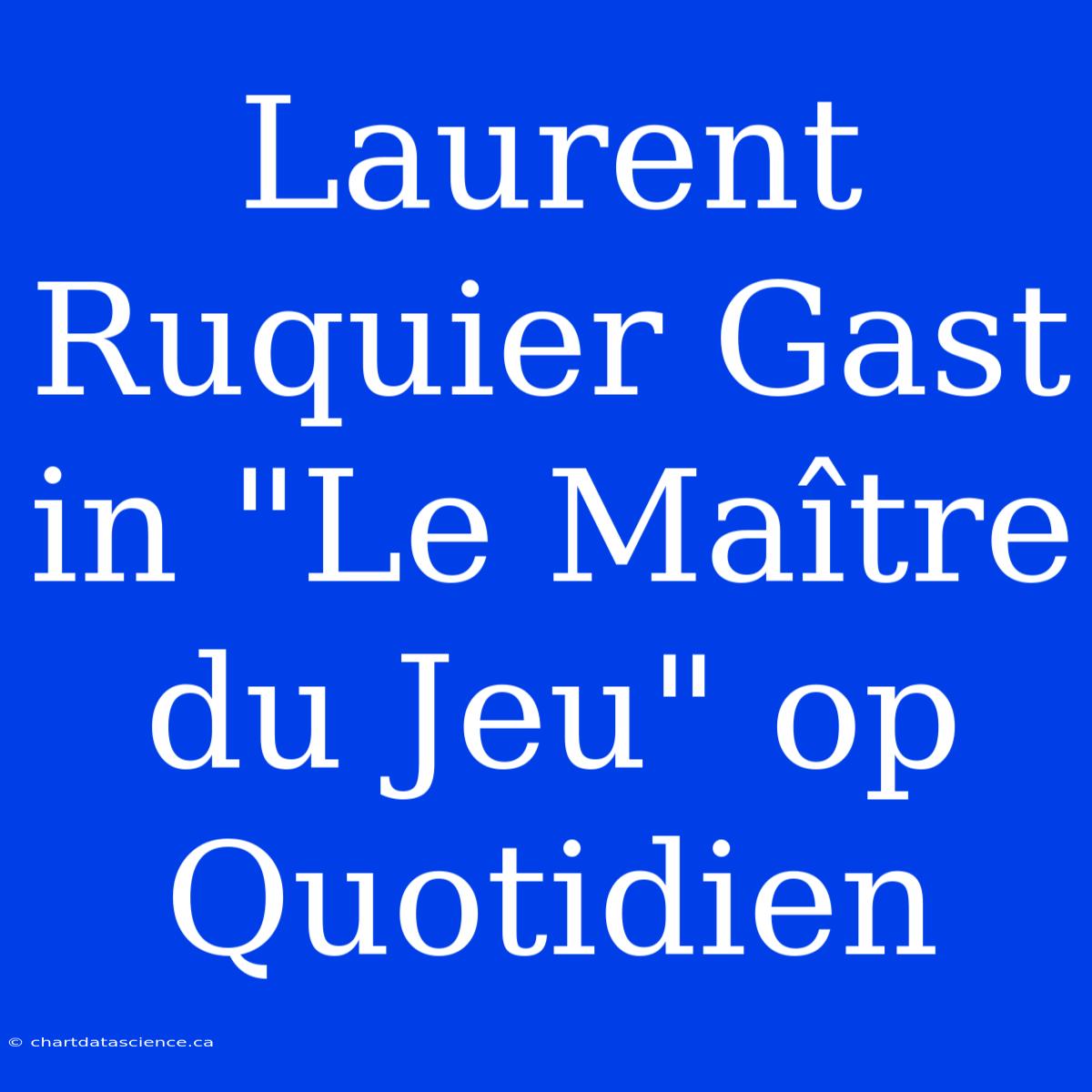 Laurent Ruquier Gast In 