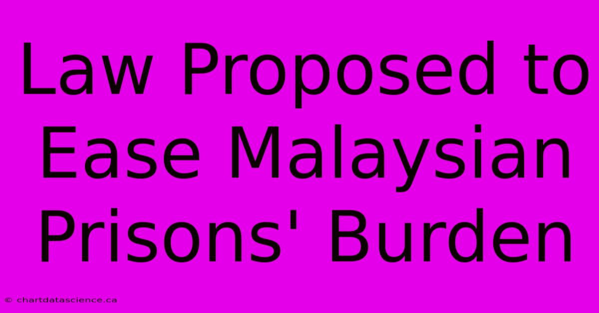 Law Proposed To Ease Malaysian Prisons' Burden