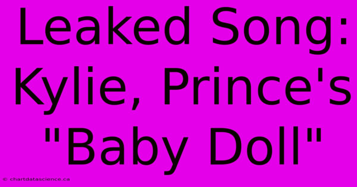 Leaked Song: Kylie, Prince's 