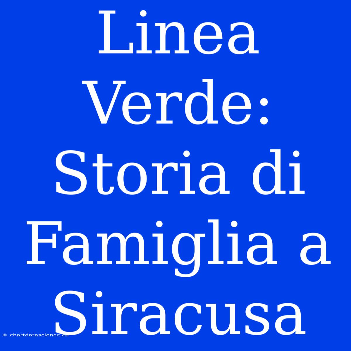 Linea Verde: Storia Di Famiglia A Siracusa