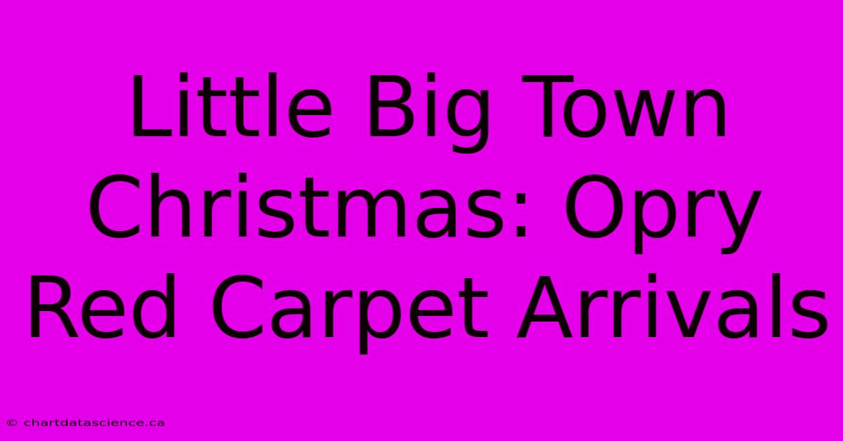 Little Big Town Christmas: Opry Red Carpet Arrivals