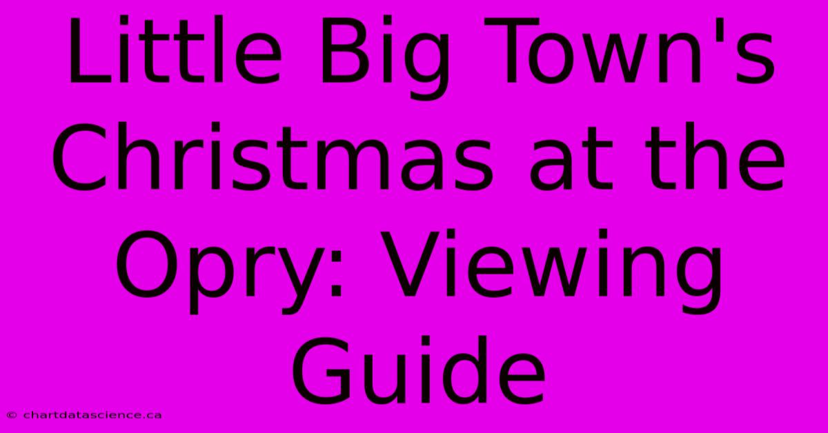 Little Big Town's Christmas At The Opry: Viewing Guide