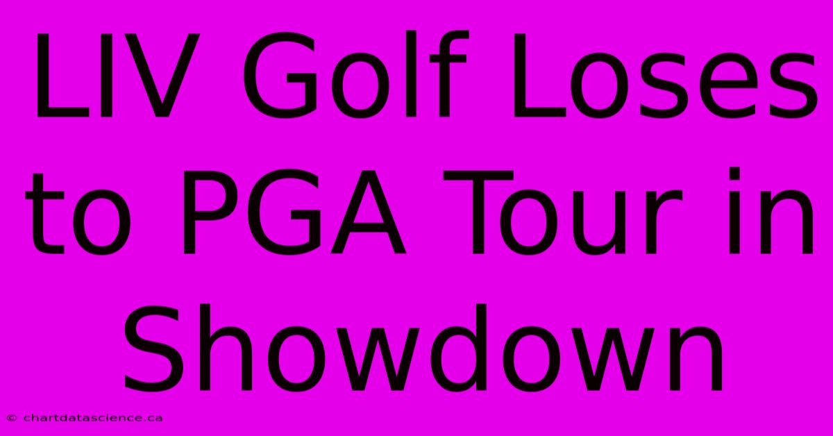 LIV Golf Loses To PGA Tour In Showdown