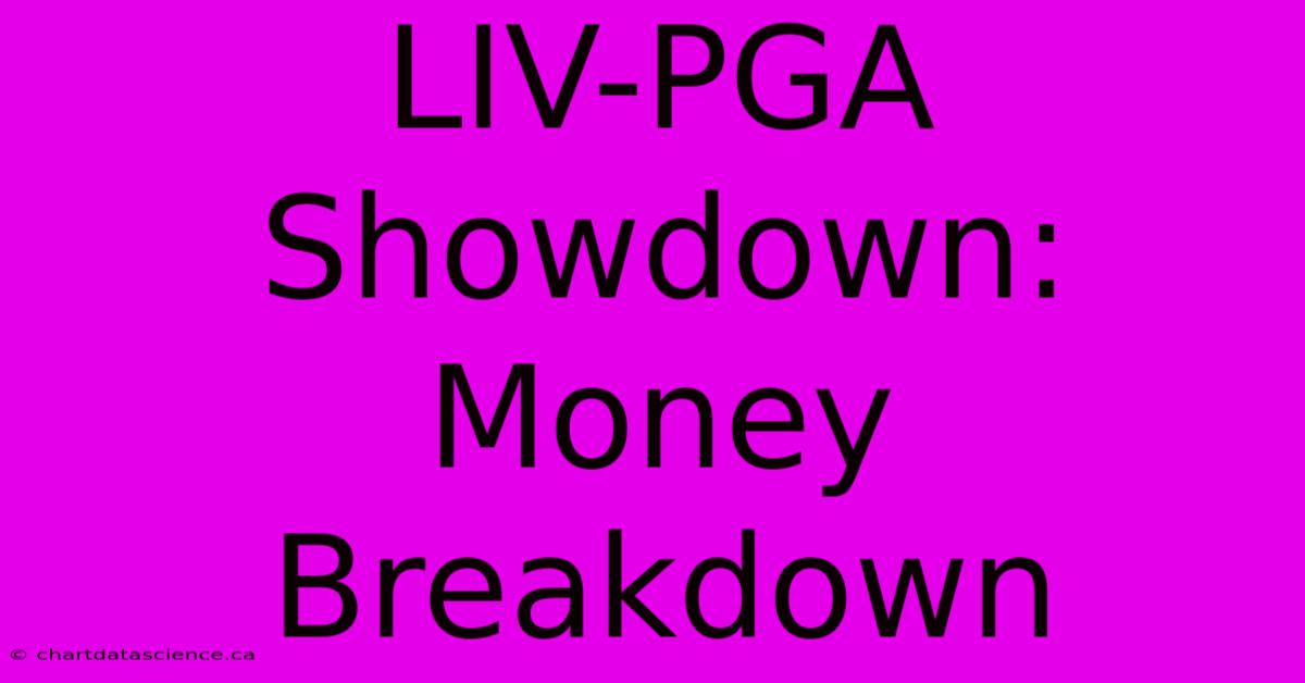 LIV-PGA Showdown: Money Breakdown