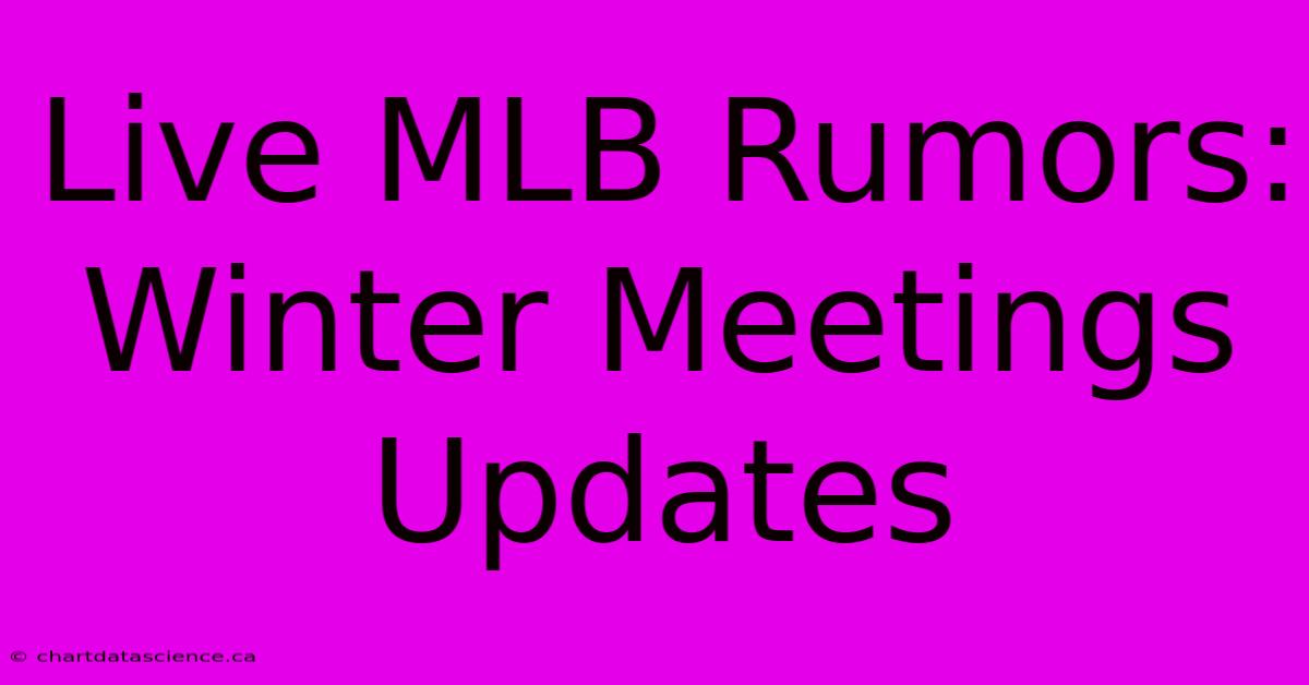 Live MLB Rumors: Winter Meetings Updates