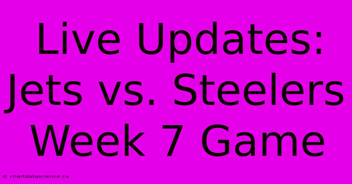 Live Updates: Jets Vs. Steelers Week 7 Game 