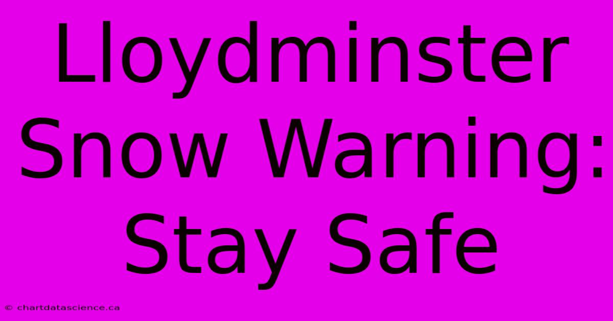 Lloydminster Snow Warning: Stay Safe