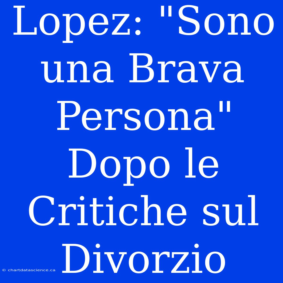 Lopez: 